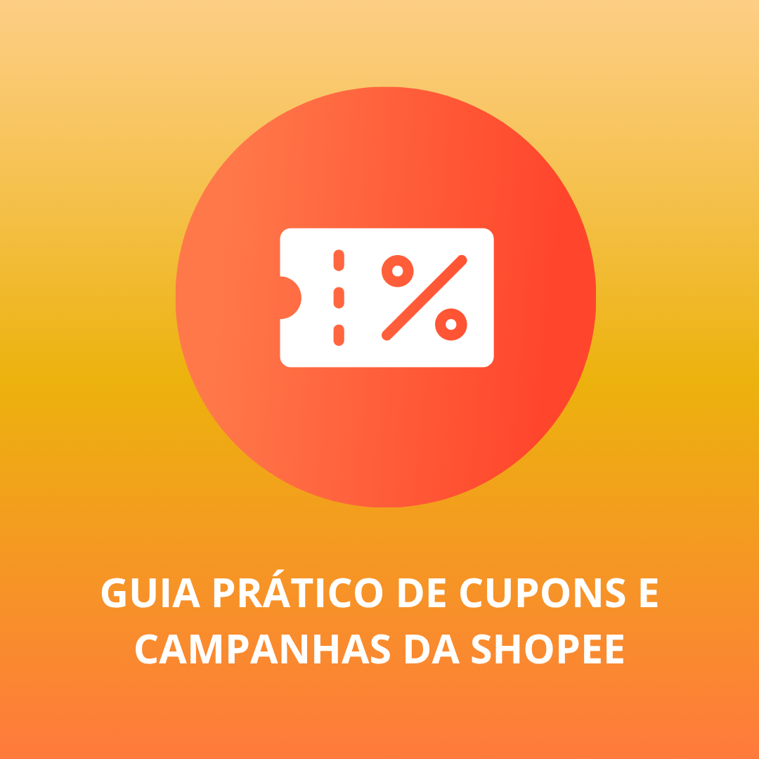 Guia prático de cupons e campanhas da Shopee